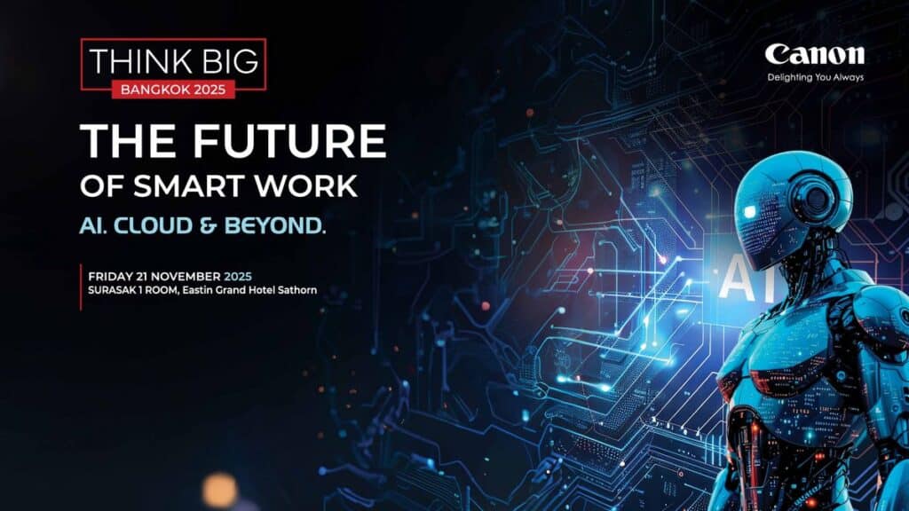 MAY PR 2025 11 07 175324 Canon Drives the Future of Smart Work at Think Big Bangkok 2025