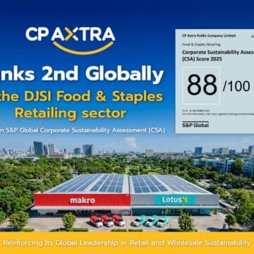 MAY PR 2026 01 07 183658 CP AXTRA Achieves 88/100 DJSI Sustainability Score Ranks 2nd Globally in the Food & Staples Retailing Sector, Reinforcing Its Global Leadership in Retail and Wholesale Sustainability