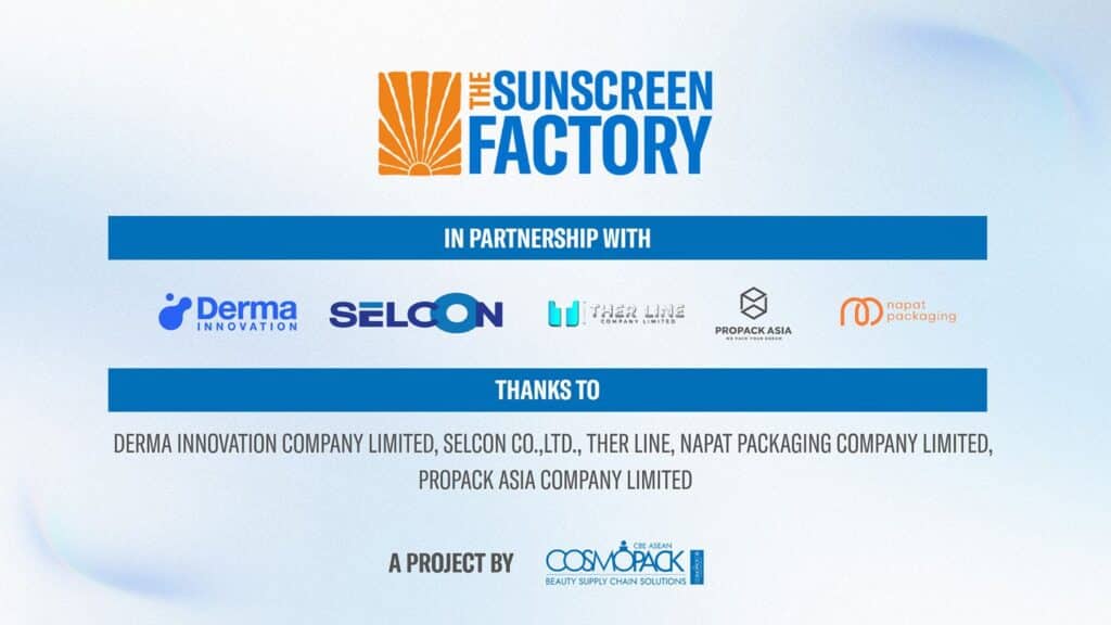MAY PR 2026 06 12 163115 Cosmopack CBE ASEAN 2026 จับมือ 5 แบรนด์ Supply Chain ความงามชั้นนำ เดินเครื่องโรงงานผลิตเครื่องสำอางจำลอง “The Sunscreen Factory” ไฮไลต์ใหม่ในงาน Cosmoprof CBE ASEAN Bangkok 2026