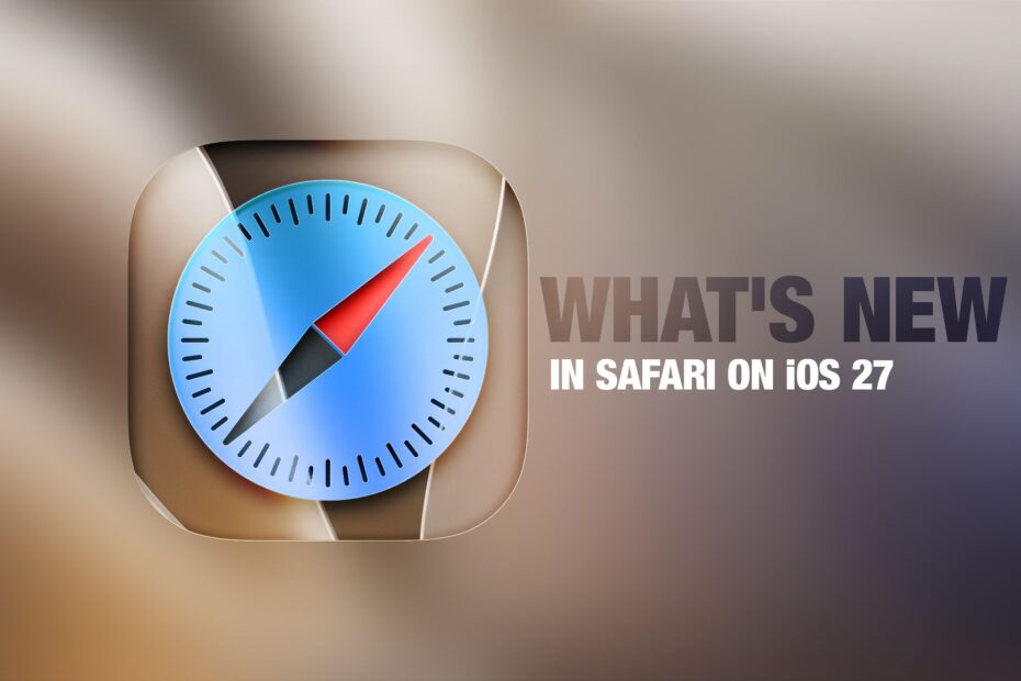ฟีเจอร์ Safari iOS 27